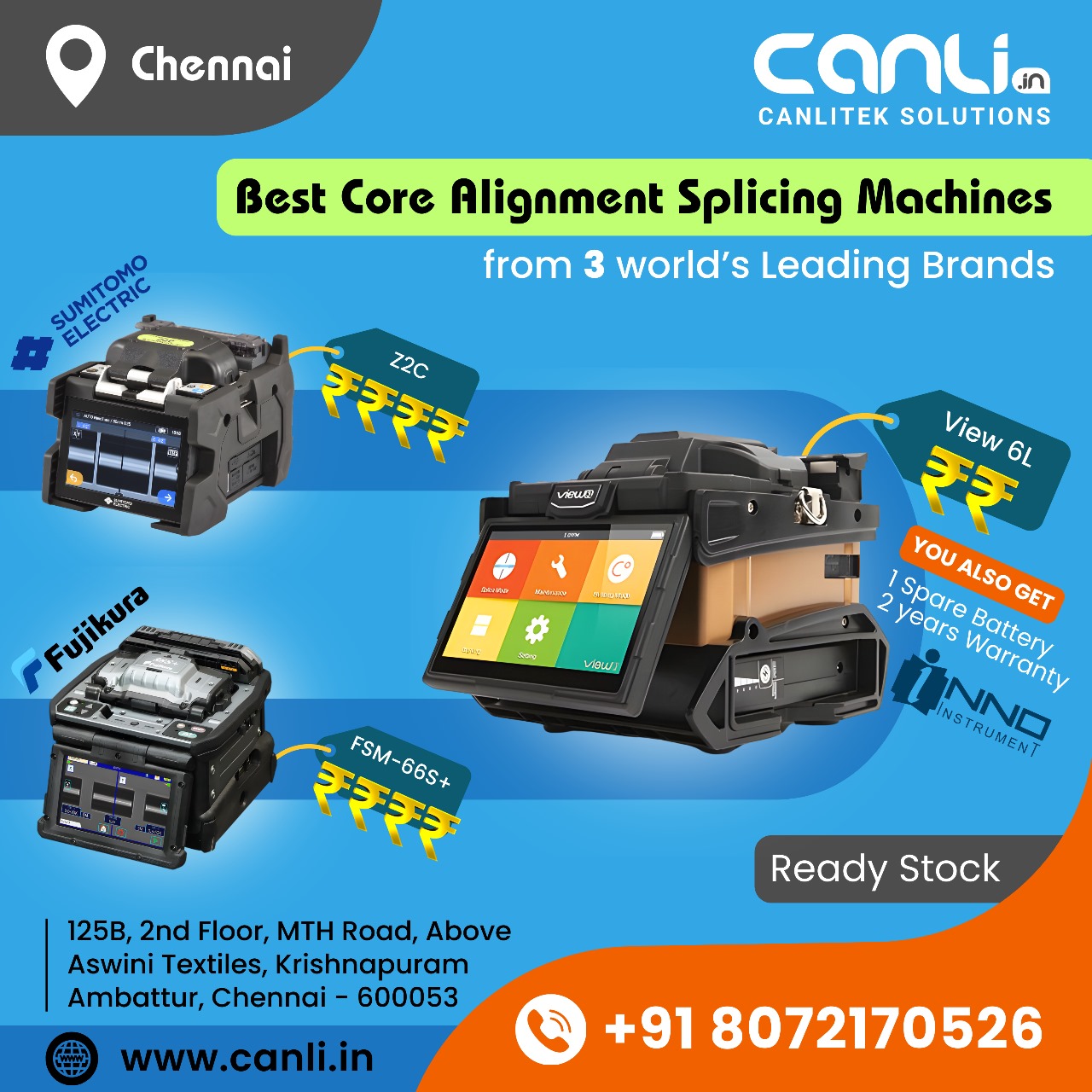 INNO, Sumitomo and Fujikura Splicing Machines at best offer price with service support in Chennai at Canlitek Solutions