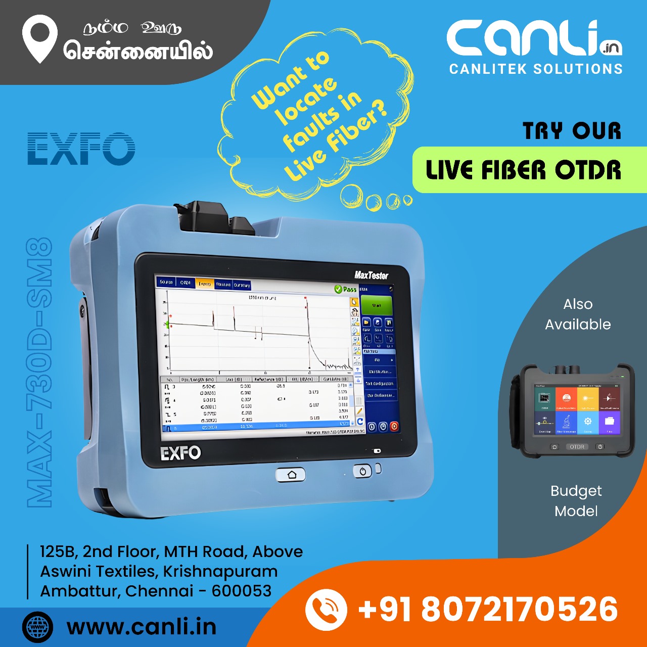 Live Fiber OTDRs from EXFO MAX-730D-SM8 and Uniway Uw6000 in ready stock with service support from Canlitek Solutions, Chennai
