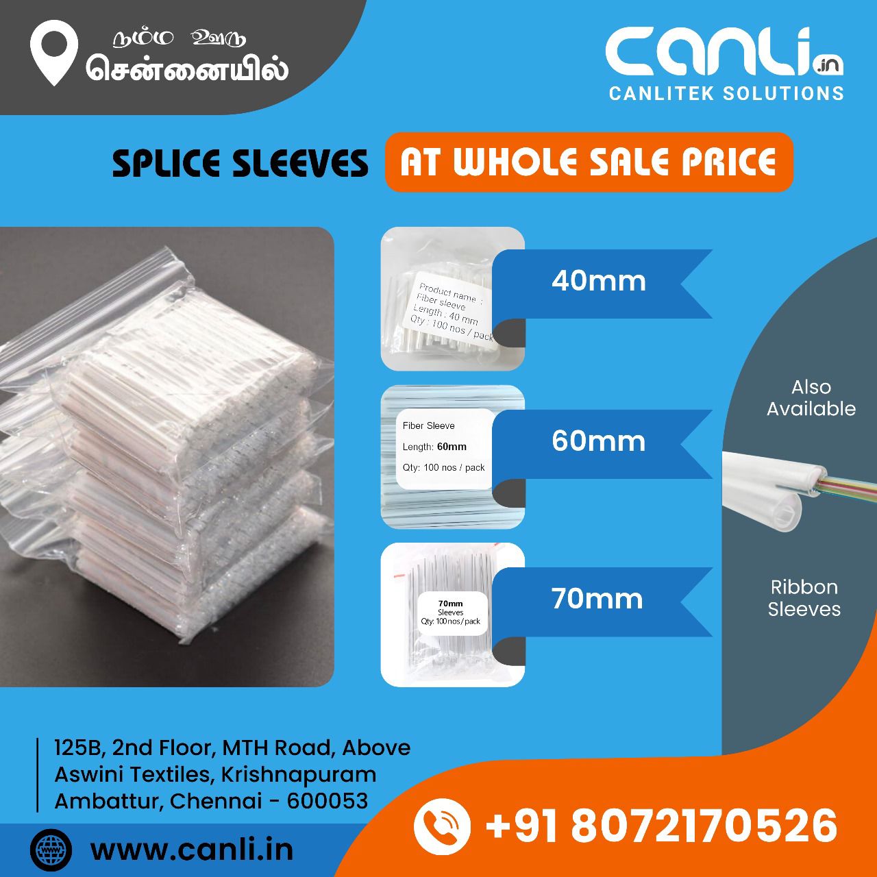 Splice Protection Sleeves 40mm Sleeve, 60mm Sleeve, 70mm Sleeve, Ribbon Sleeves at best price in Chennai from Canlitek Solutions