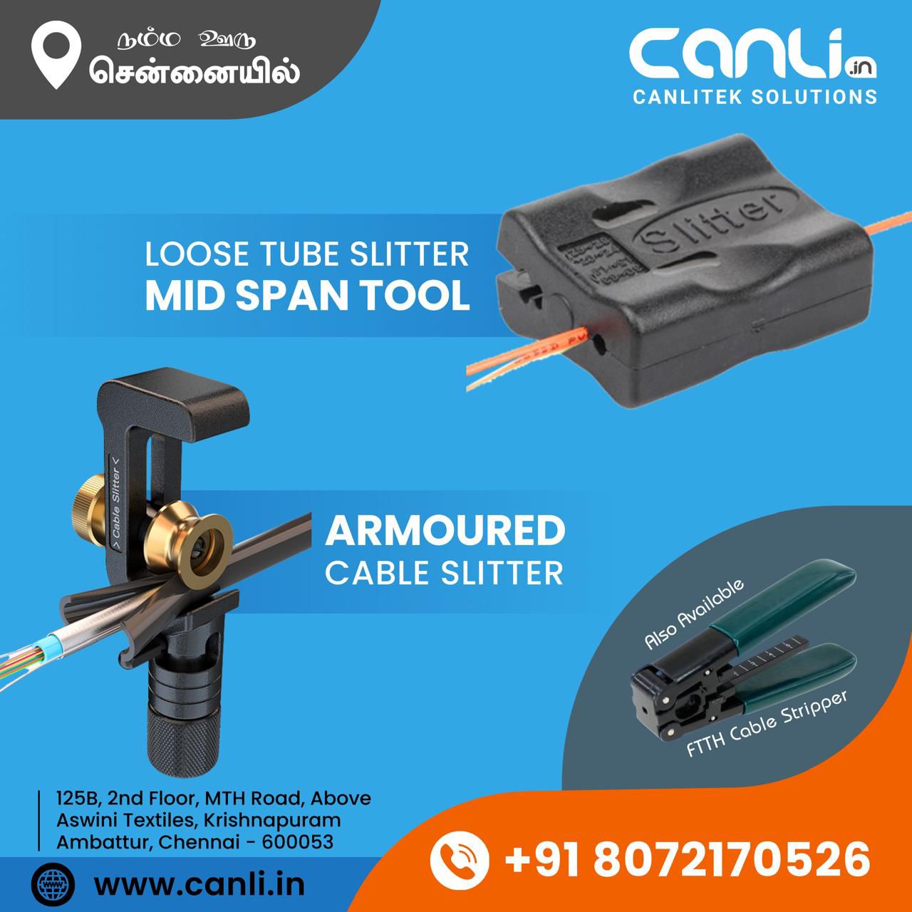 Fiber Mid Span Tool, Loose Tube Slitter, Armoured Cable Slitter, FTTH Indoor Cable Stripper with great quality and at best price from Canlitek Solutions - Chennai